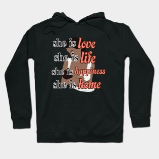 she is love,life, happiness, home, Happy Mothers day international Hoodie